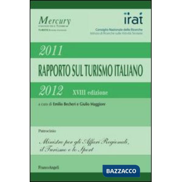 Diciottesimo rapporto sul turismo italiano 2011-2012