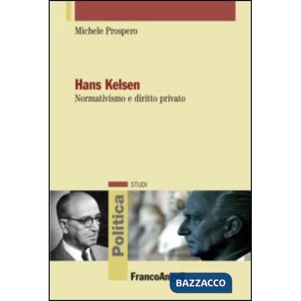 Hans Kelsen. Normativismo e diritto privato