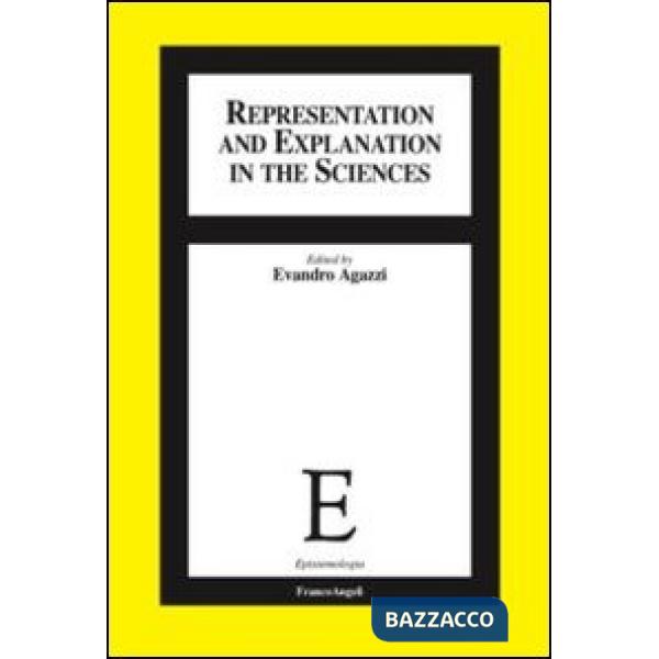 Representation and explanation in the sciences