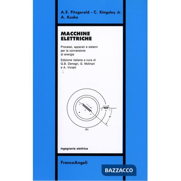 Macchine elettriche. Processi, apparati e sistemi per la conversione di energia