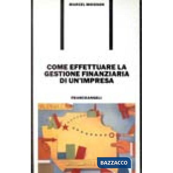 Come effettuare la gestione finanziaria di un'impresa
