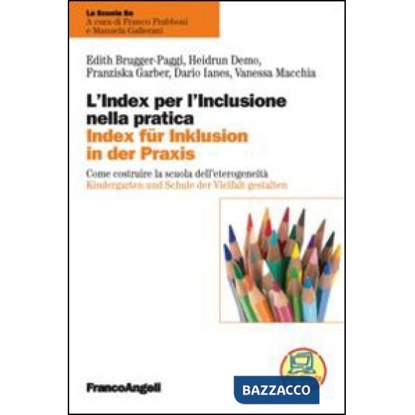 Index per l'inclusione nella pratica. Come costruire la scuola dell'eterogeneità-Index für inklusion in der praxis. Kindergarten