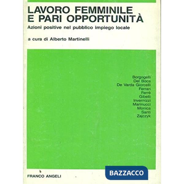 Lavoro femminile e pari opportunità. Le azioni positive negli enti locali
