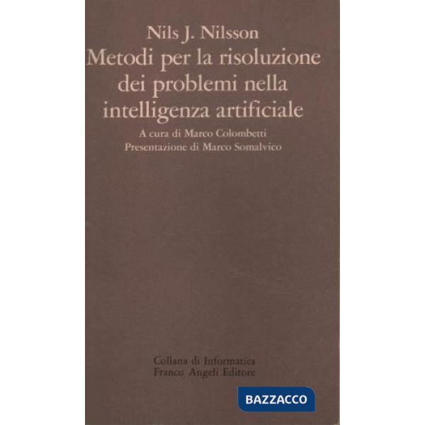 Metodi per la risoluzione dei problemi nella intelligenza artificiale