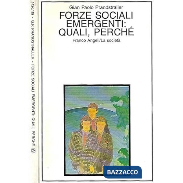 Forze sociali emergenti: quali, perché