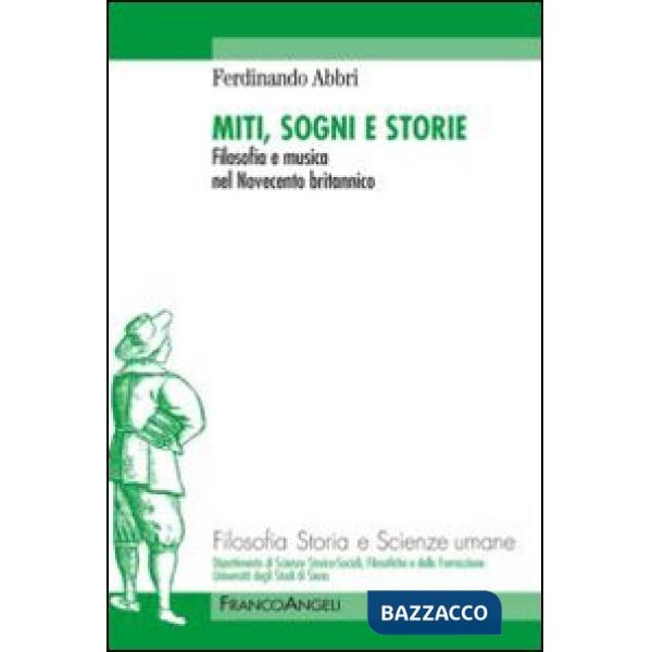 Miti, sogno e storie. Filosofia e musica nel Novecento britannico