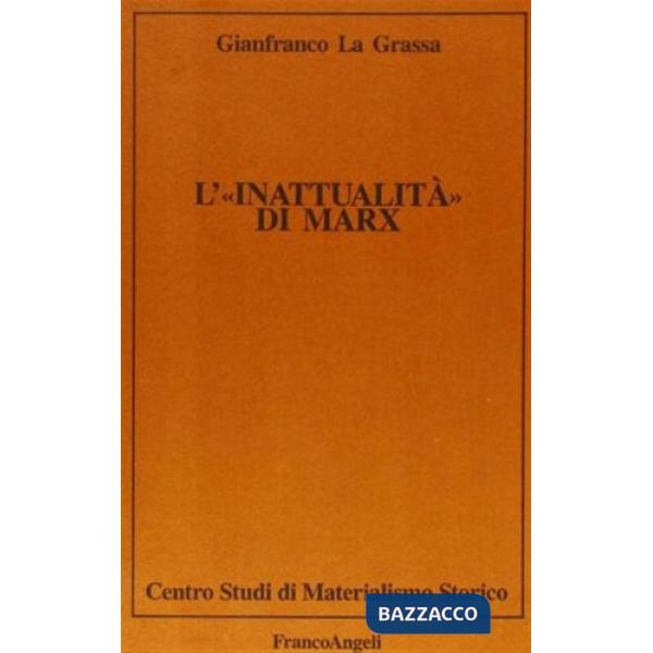 Inattualità di Marx (L')