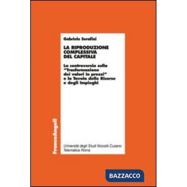 Riproduzione complessiva del capitale. La controversia sulla «trasformazione dei