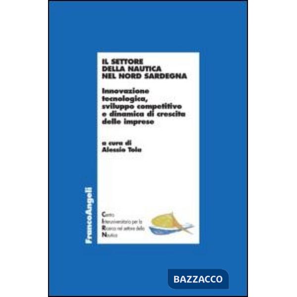 Settore della nautica nel Nord Sardegna. Innovazione tecnologica, sviluppo compe