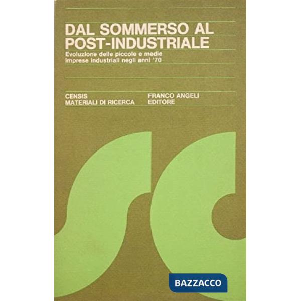 Dal sommerso al post-industriale