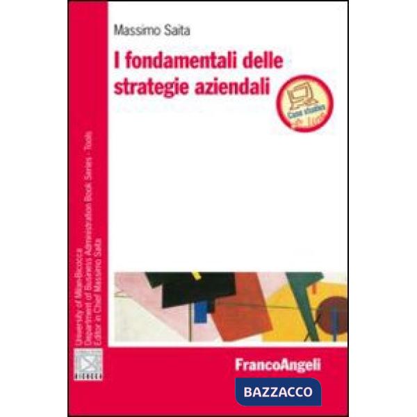 Fondamentali delle strategie aziendali (I)