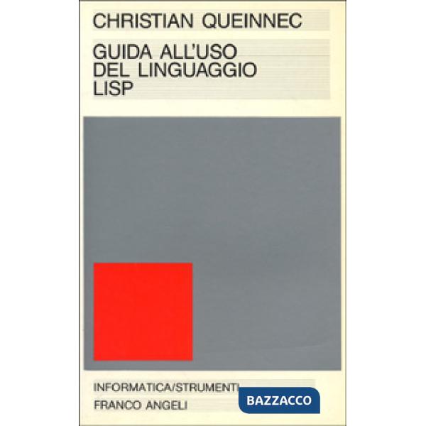 Guida all'uso del linguaggio Lisp