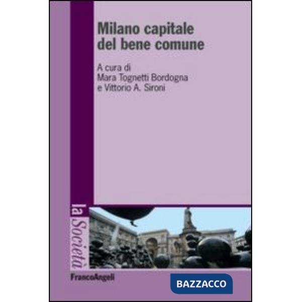 Milano capitale del bene comune