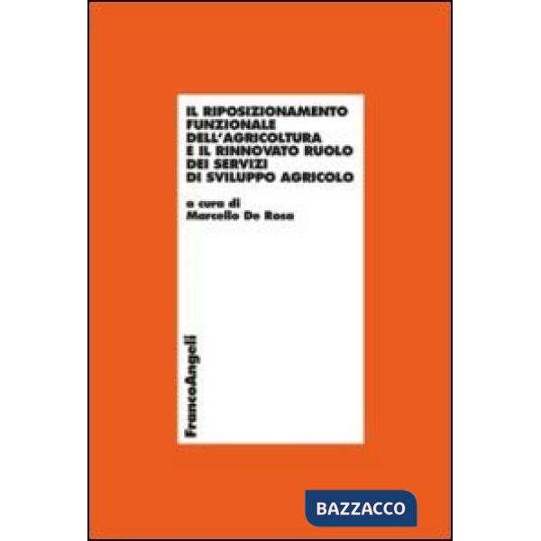 Riposizionamento funzionale dell'agricoltura e il rinnovato ruolo dei servizi di