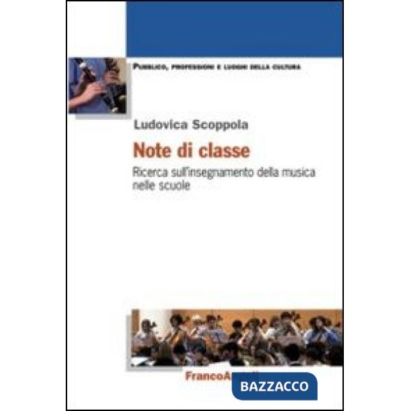Note di classe. Ricerca sull'insegnamento della musica nelle scuole
