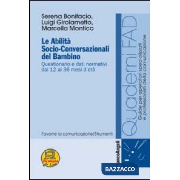 Abilità socio-conversazionali del bambino. Questionario e dati normativi dai 12 ai 36 mesi d'età (Le)