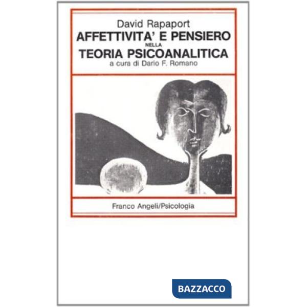 Affettività e pensiero nella teoria psicoanalitica