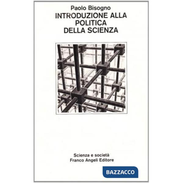 Introduzione alla politica della scienza
