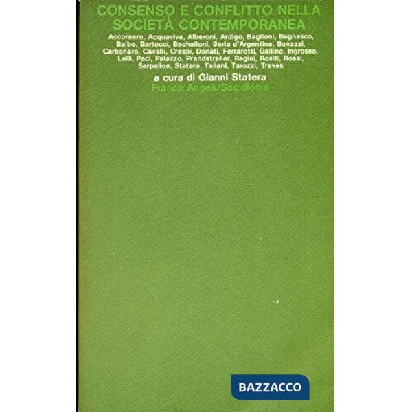 Consenso e conflitto nella società contemporanea