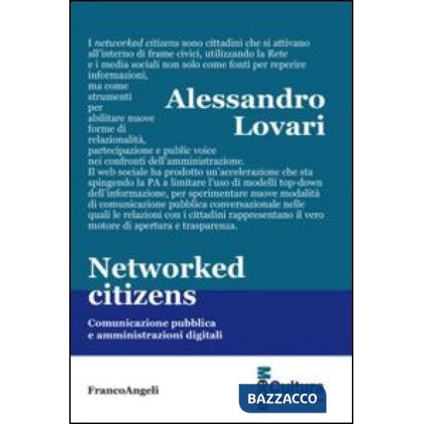 Networked citizens. Comunicazione pubblica e amministrazioni digitali