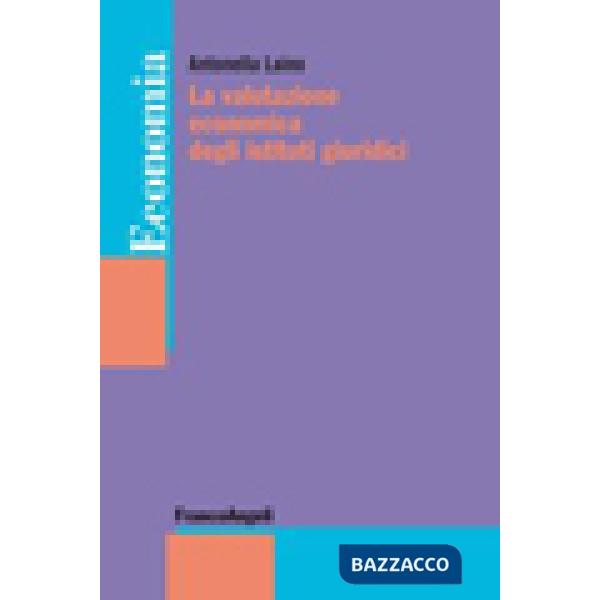 Valutazione economica degli istituti giuridici (La)