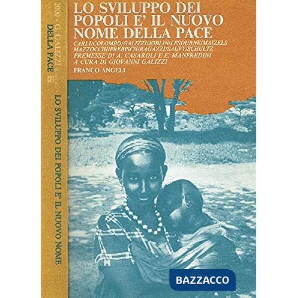 Sviluppo dei popoli il nuovo nome della pace (Lo)