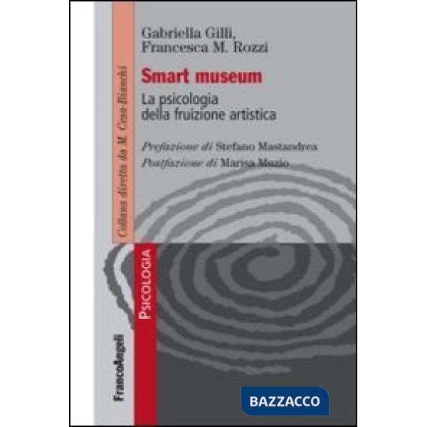 Smart museum. La psicologia della fruizione artistica