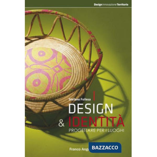 Design & identità. Progettare per i luoghi