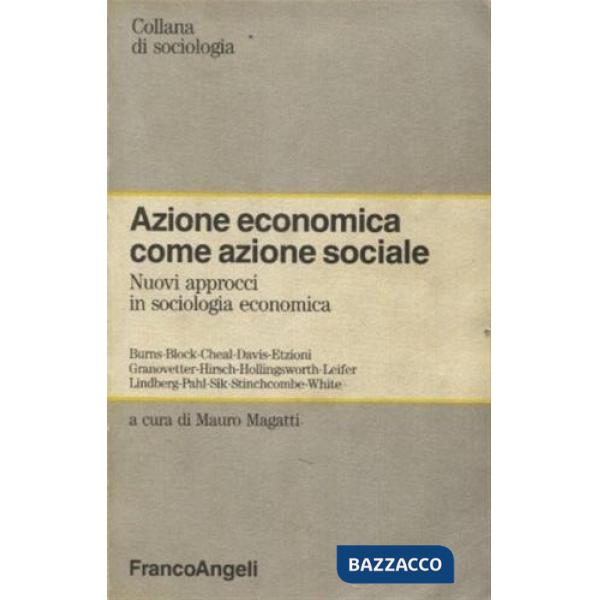 Azione economica come azione sociale