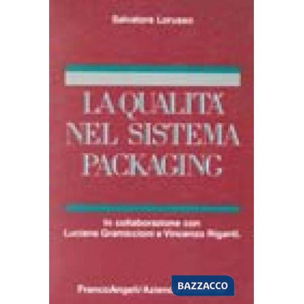 Qualità nel sistema packaging (La)