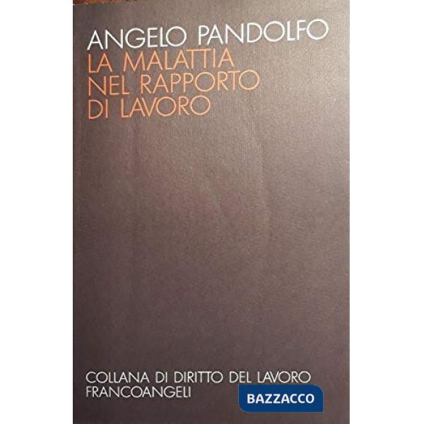 Malattia nel rapporto di lavoro (La)