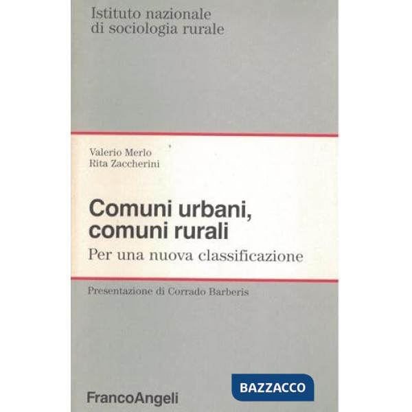 Comuni urbani, comuni rurali. per una nuova classificazione