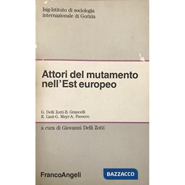 Attori del mutamento nell'Est europeo