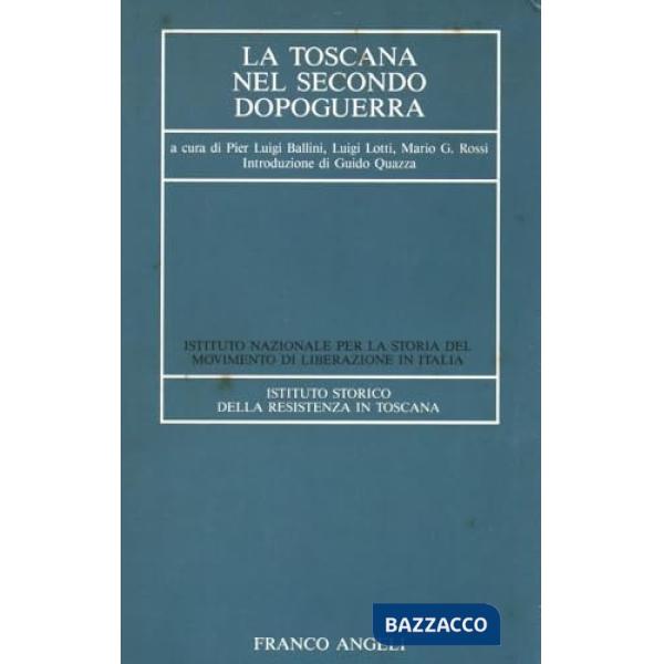 Toscana nel secondo dopoguerra (La)