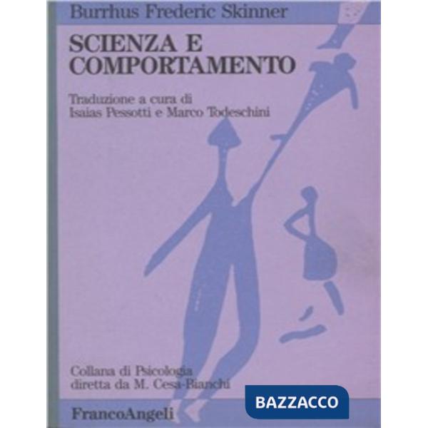 Scienza e comportamento: Interpretazione, previsione e controllo nelle scienze d