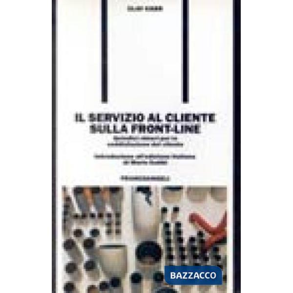 Servizio al cliente sulla frontline. 15 chiavi per la soddisfazione del cliente 