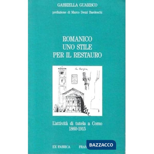 Romanico. Uno stile per il restauro