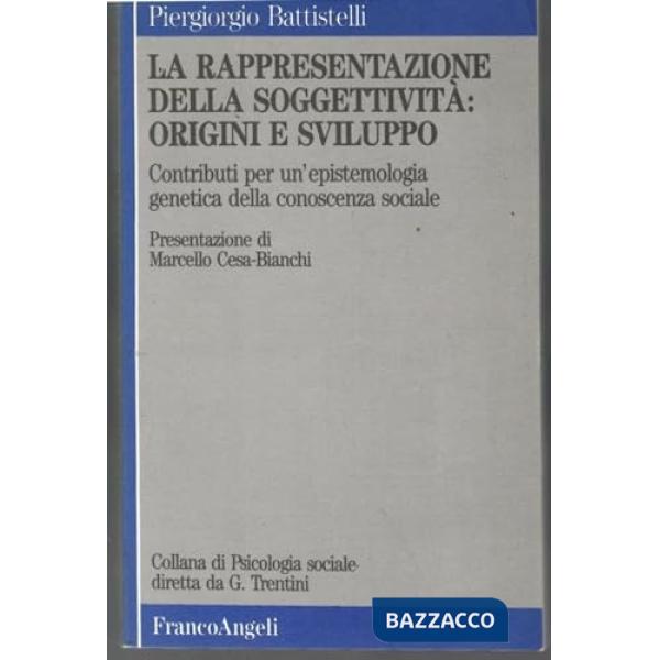 Rappresentazione della soggettività: origini e sviluppo. Contributi per una epis