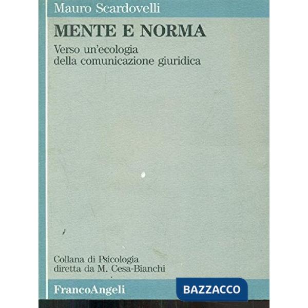 Mente e norma. Verso un'ecologia della comunicazione giuridica