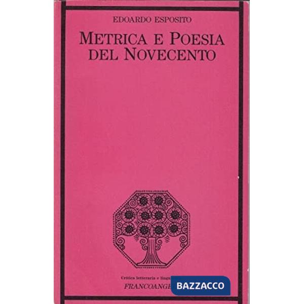 Metrica e poesia del Novecento