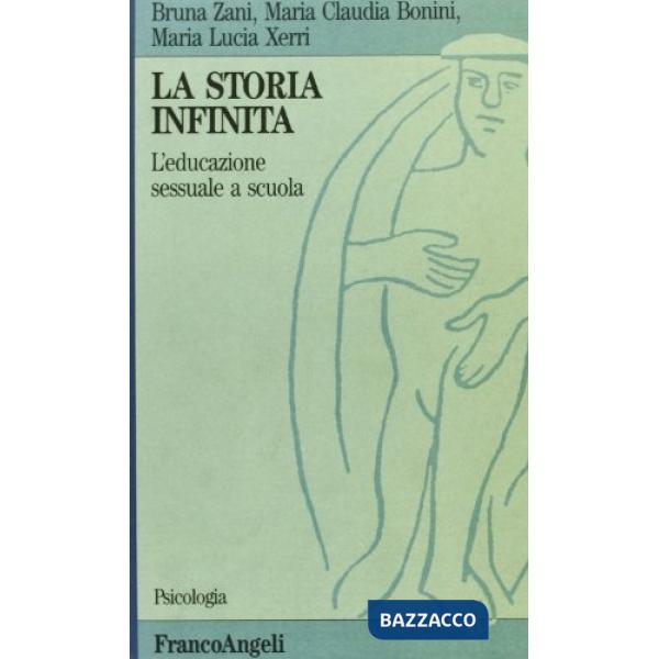 Storia infinita. L'educazione sessuale a scuola (La)