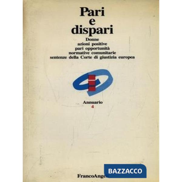 Donne, azioni positive, pari opportunità, normative comunitarie, sentenze della 