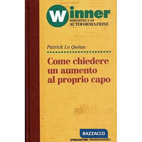 Come chiedere un aumento al proprio capo
