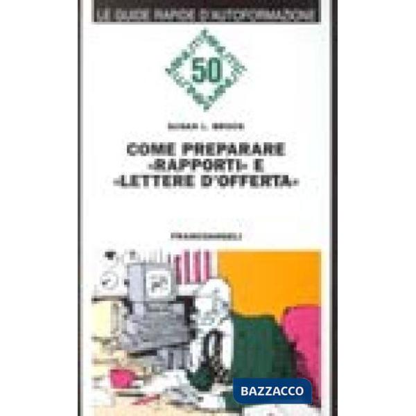 Come preparare "rapporti" e "lettere d'offerta"