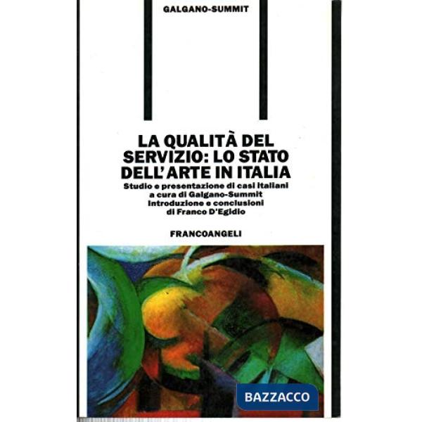 Qualità del servizio: lo stato dell'arte in Italia. Studio e presentazione di ca