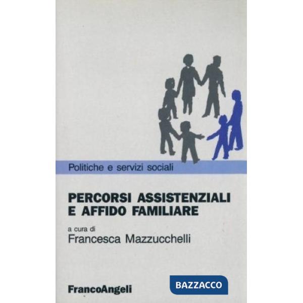 Percorsi assistenziali e affido familiare