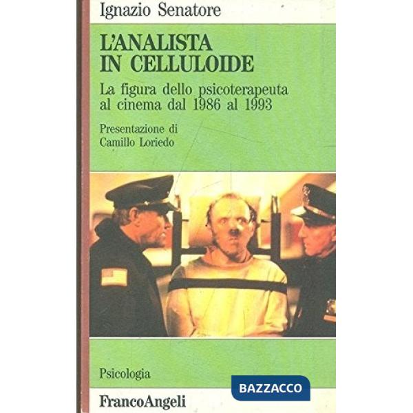 Analista in celluloide. La figura dello psicoterapeuta al cinema dal 1986 al 1993 (L')
