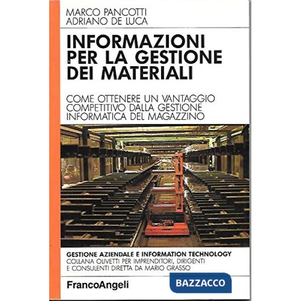 Informazioni per la gestione dei materiali. Come ottenere un vantaggio competiti