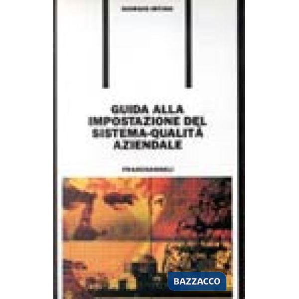 Guida all'impostazione del sistema-qualità aziendale