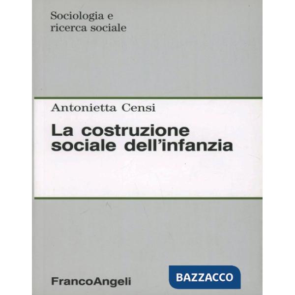 Costruzione sociale dell'infanzia (La)